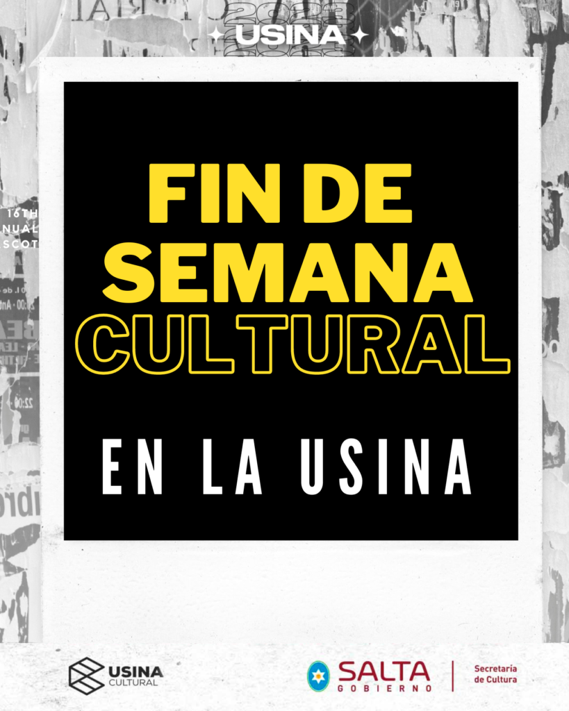 Agenda cultural de la Usina para este fin de semana